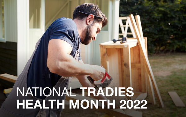 National Tradies Health Month 2022