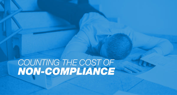 Counting the cost of non-compliance