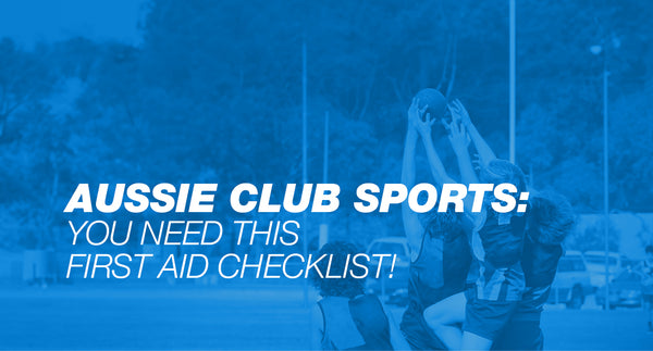 Aussie club sports: You need this first aid checklist! [free download]